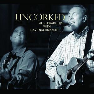 Uncorked: Al Stewart Live with David Nachmanoff