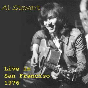 Live in San Francisco, 1976 - Al Stewart