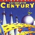 Last Days of the Century